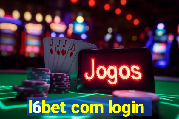 l6bet com login